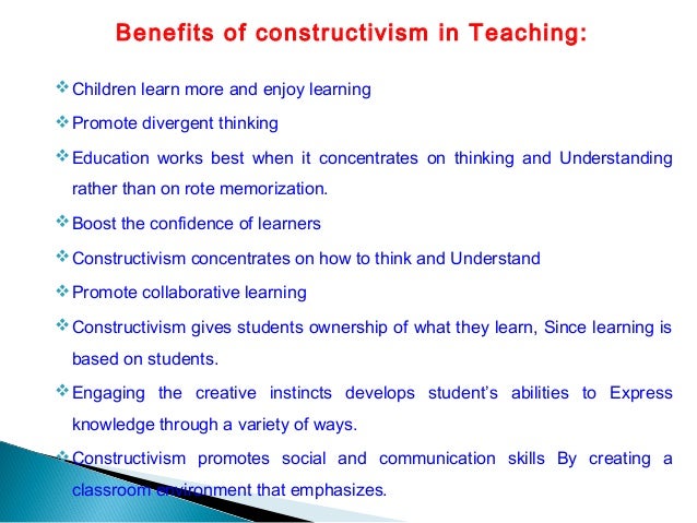 constructivist teaching methods constructivism learning theory: a paradigm for teaching and learning